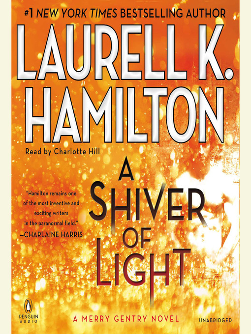 Title details for A Shiver of Light by Laurell K. Hamilton - Wait list